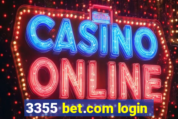3355 bet.com login